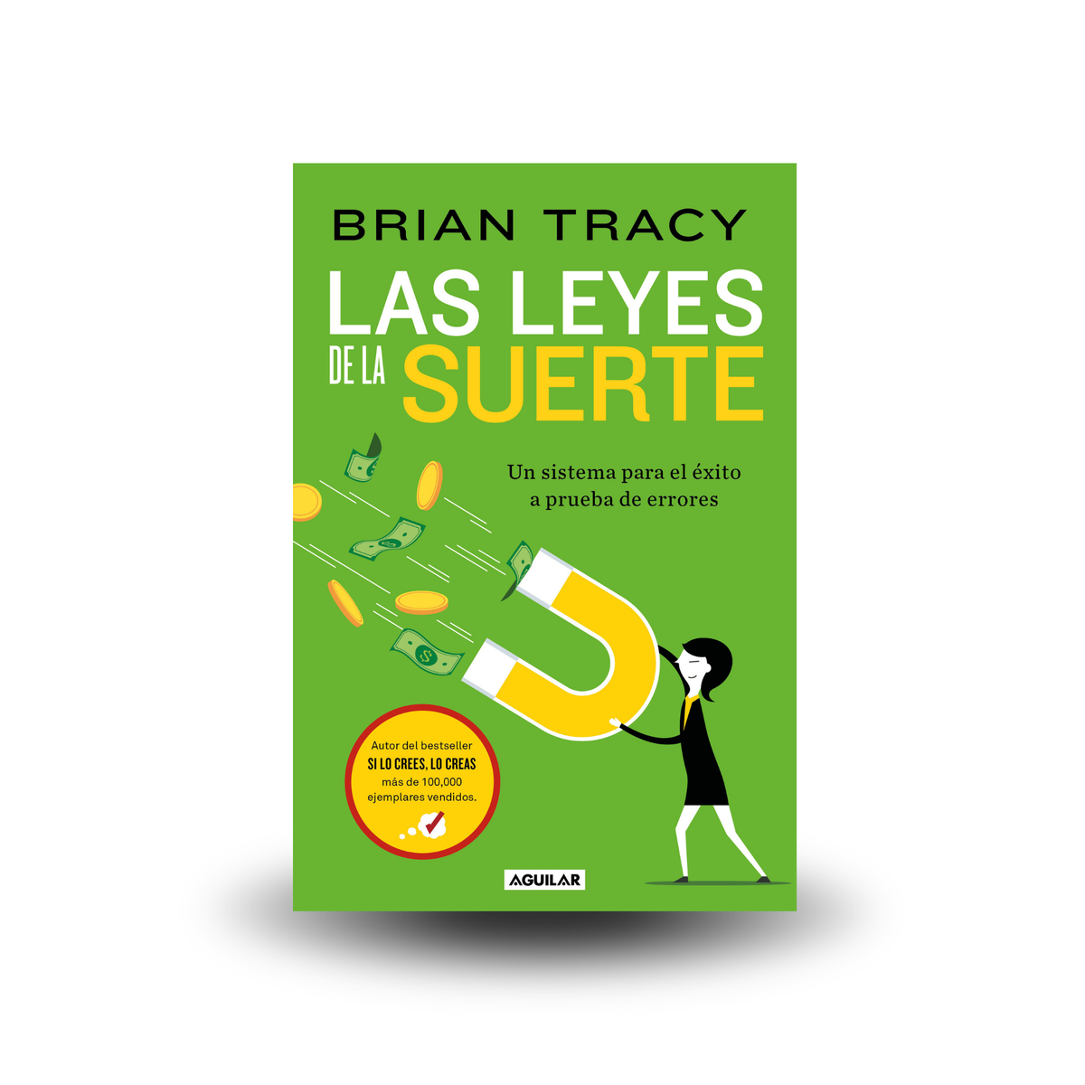 Las leyes de la suerte - Bryan Tracy