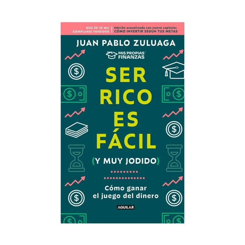 Ser rico es muy fácil (y muy jodido) - Juan Pablo Zuluaga