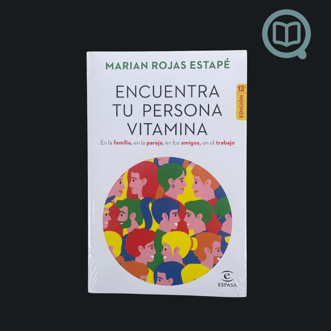 Encuentra tu persona vitamina - Marian Rojas Estapé