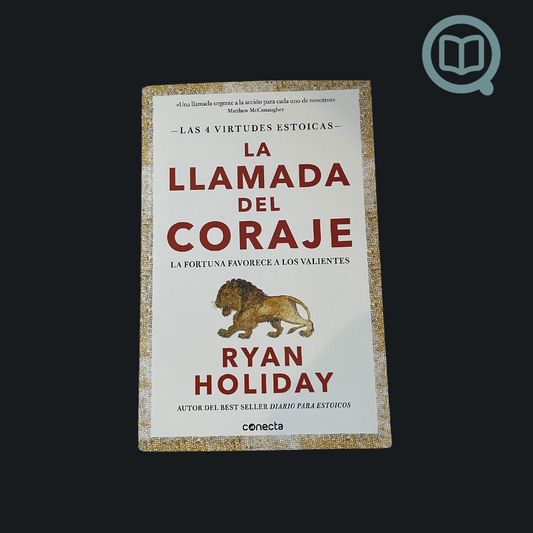 La llamada del coraje - Ryan Holiday