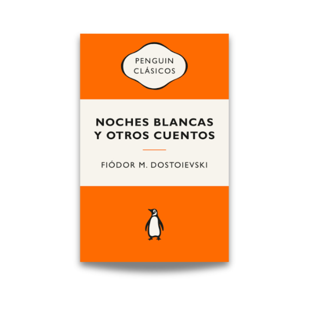 Noches blancas y otro cuentos - Fiodor Dostoyevski