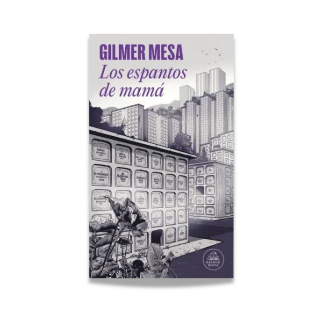 Los espantos de mamá - Gilmer Mesa