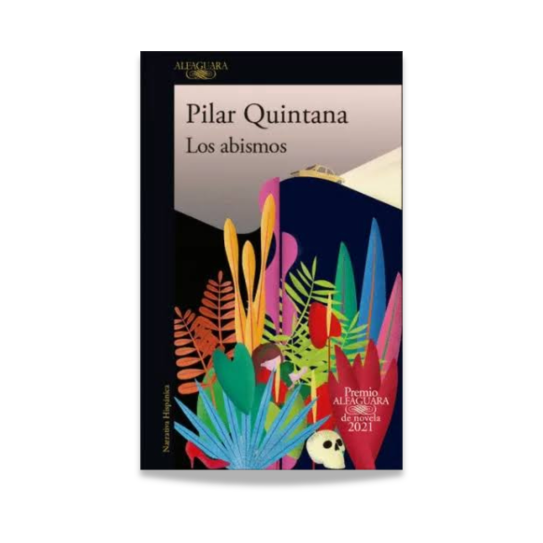 Los abismos - Pilar Quintana