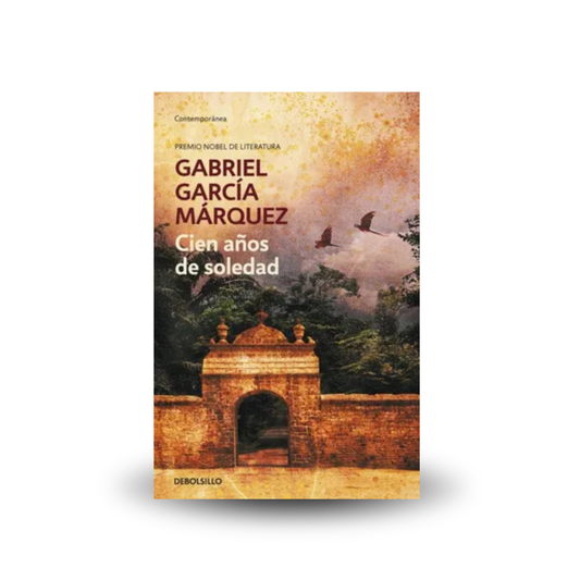 Cien años de soledad - Gabriel García Márquez