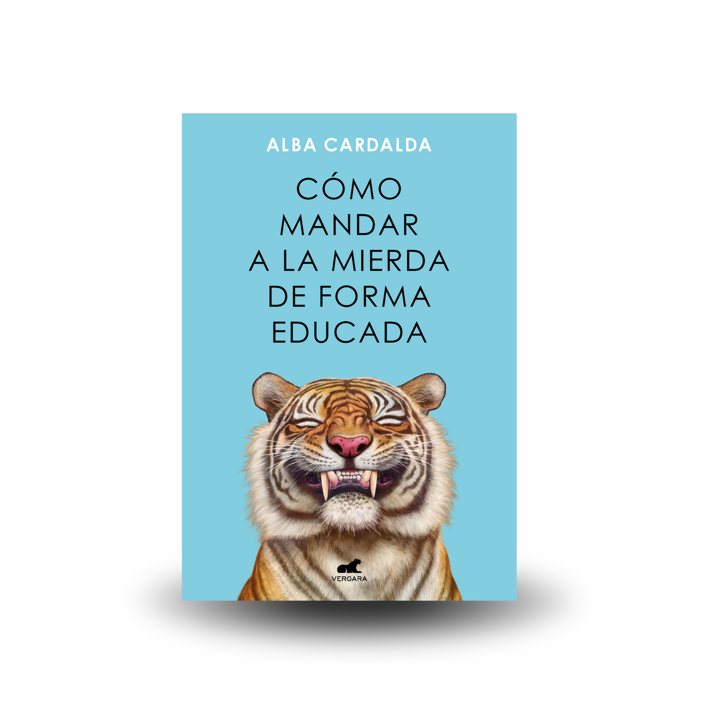 Como mandar a la mierda de forma educada - Alba Cardalda