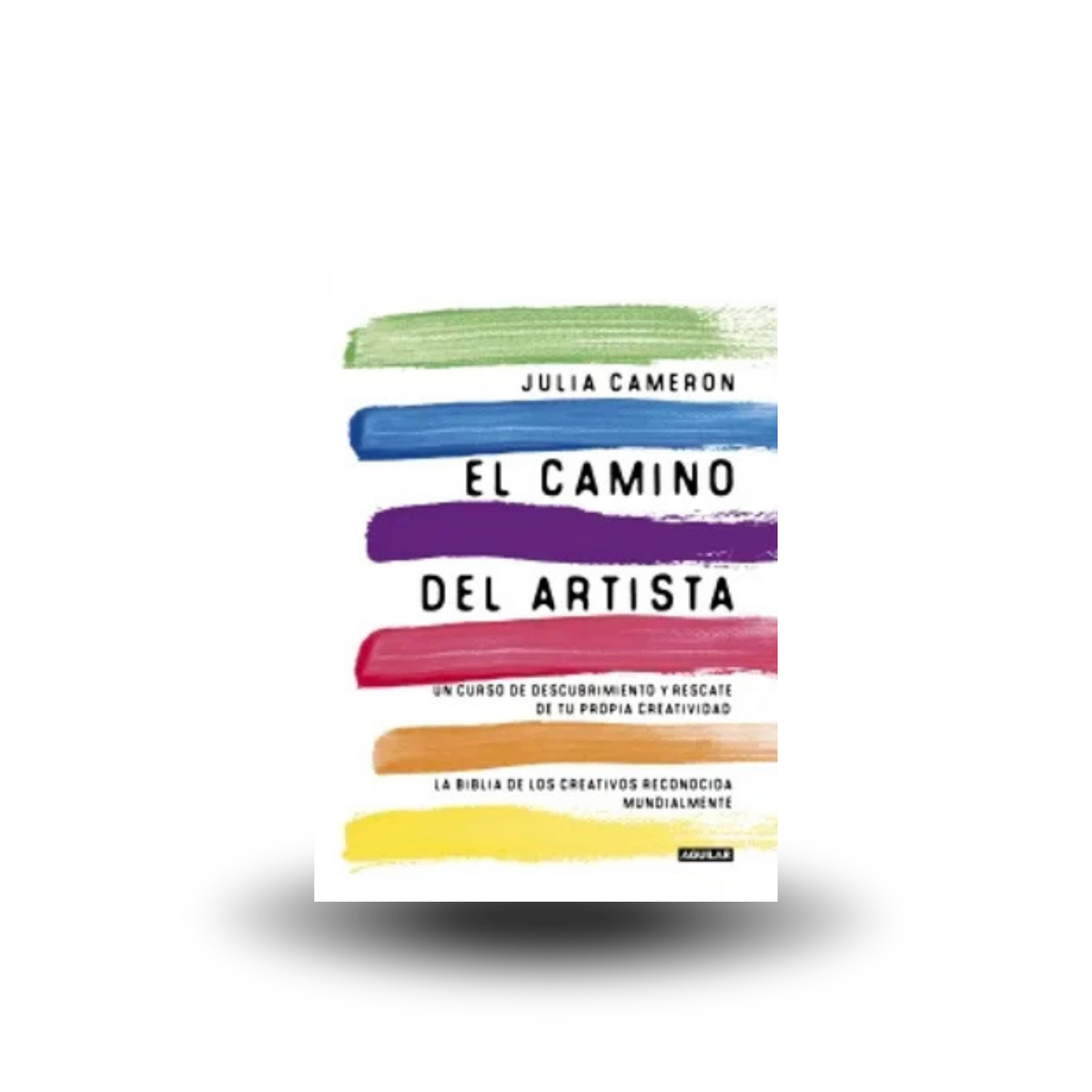 El camino del artista - Julia Cameron