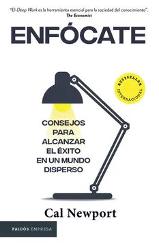Enfócate (Deep Work) - Carl Newport