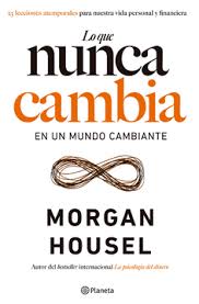 Lo que nunca cambia - Morgan Housel