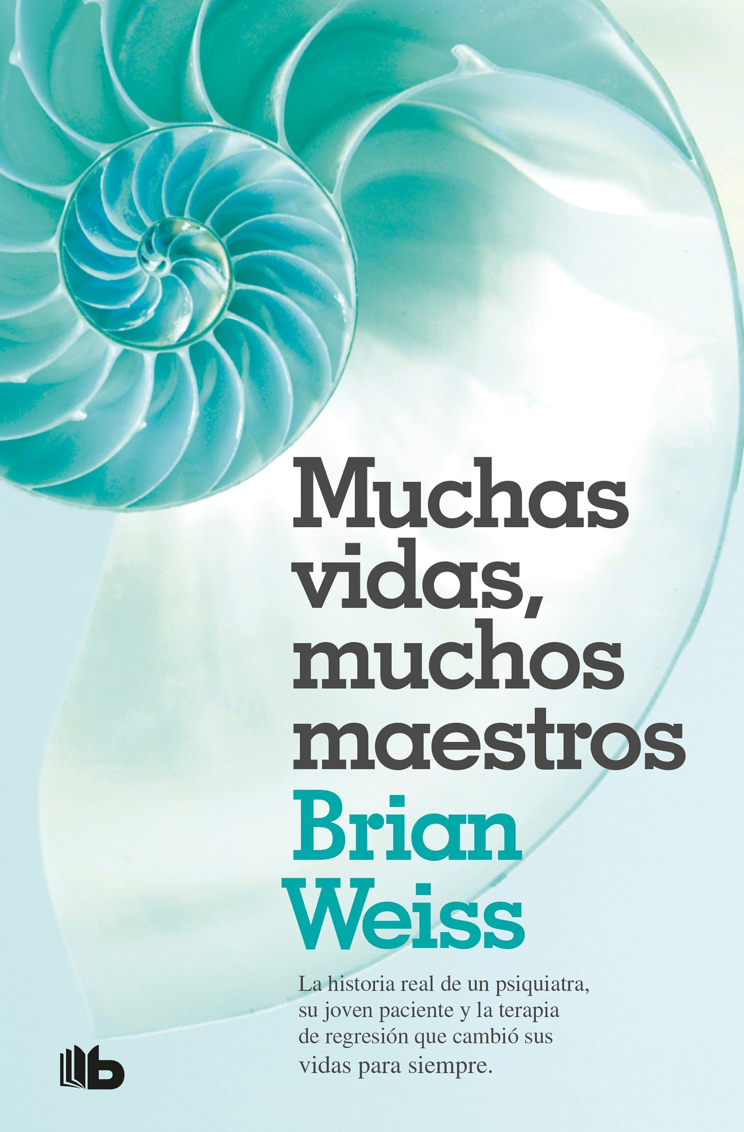 Muchas vidas muchos maestros - Brian Weiss