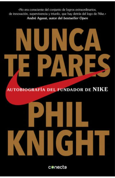 Nunca te pares - Phil Knight