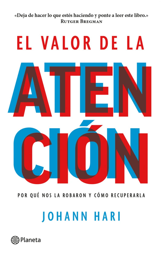 El valor de la atención - Johann Hari