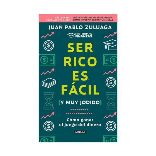 Ser rico es muy fácil (y muy jodido) - Juan Pablo Zuluaga